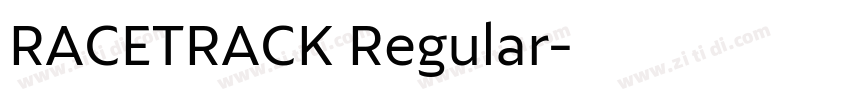 RACETRACK Regular字体转换 RACETRACK Regular字体转换